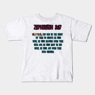 Zephaniah 3:17 Kids T-Shirt